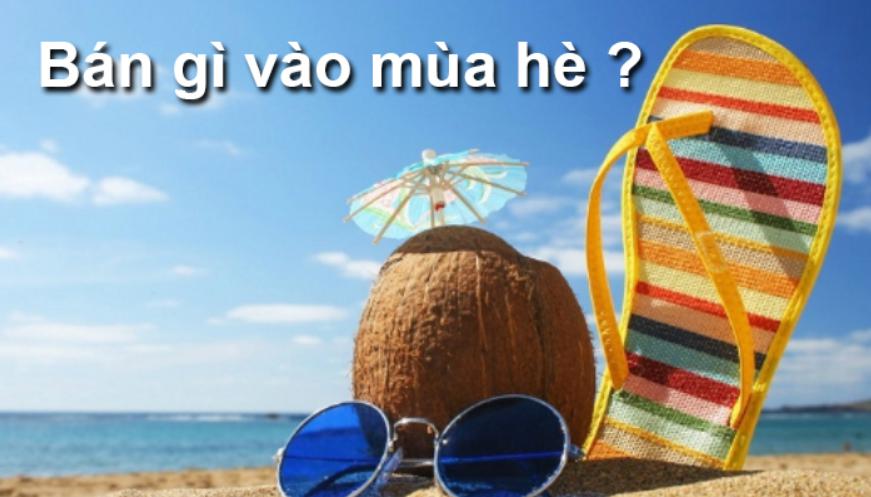 ban-gi-vao-mua-he.jpg
