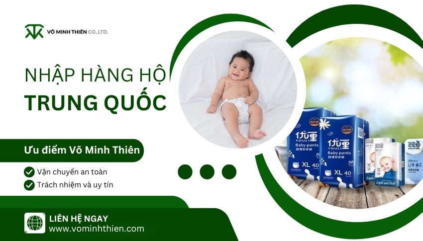 Võ Minh Thiên là đơn vị nhập hàng hộ bỉm nội địa Trung giá sỉ
