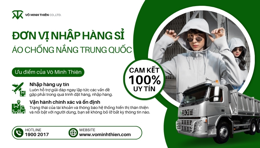 Võ Minh Thiên - Đơn vị nhập hàng áo chống nắng Trung Quốc