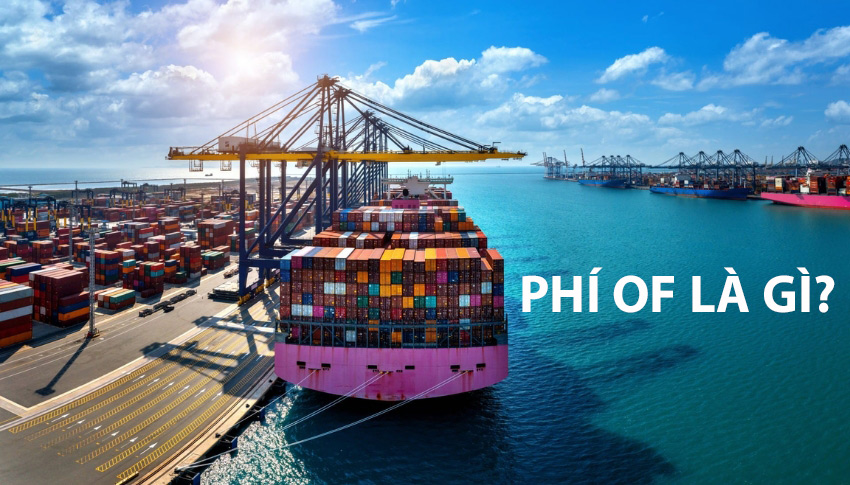 Chi phí OF là gì?
