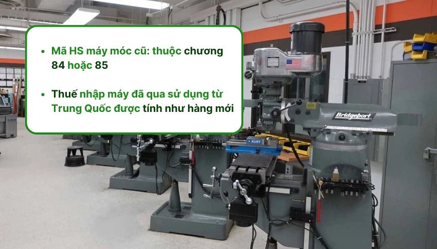 Mã HS và thuế nhập máy đã qua sử dụng từ Trung Quốc