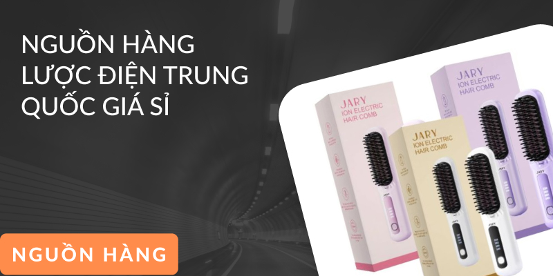 Top 7 lược điện Trung Quốc tốt nhất và nguồn nhập hàng uy tín