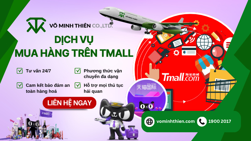 Dịch vụ nhập hộ hàng Tmall về Việt Nam nhanh chóng, an toàn tại Võ Minh Thiên