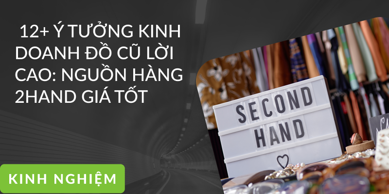 Các ý tưởng kinhd doanh hàng đồ cũ