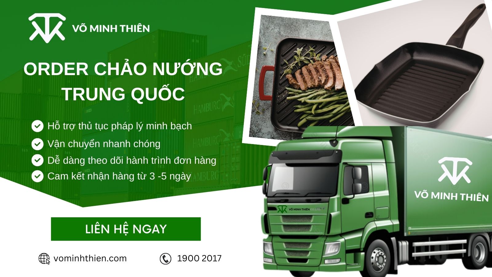 Dịch vụ nhập chảo nướng Trung Quốc trọn gói Võ Minh Thiên